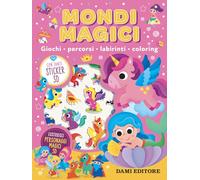 Mondi magici. Giochi, percorsi, labirinti, coloring. Con adesivi