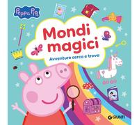 Mondi magici. Peppa Pig, Avventure cerca e trova - 2025 - Giunti