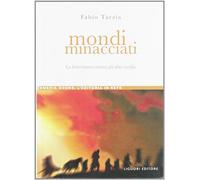 Mondi minacciati. La letteratura contro gli altri media - Tarzia Fabio