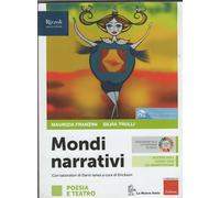 Mondi narrativi. Poesia. Per le Scuole superiori. Con e-book. Con espansione online (Vol. 1)