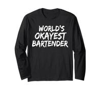 Mondi Okayest Bartender Divertente Barista Uomo Donna Maglia a Manica