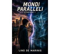 MONDI PARALLELI - Stagione 1