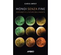 Mondi senza fine. Esopianeti e il futuro dell'umanità - 2024 - Ap