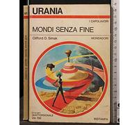 MONDI SENZA FINE (Urania n. 719)