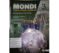 MONDI TEMPI E SPAZI CONNESSI 3 + VERSO L'ESAME STATO CON PERCORSI ED.CIVICA - (9788805077762) + Materiali didattici - Rebillo