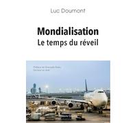 Mondialisation : le temps du réveil