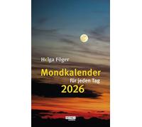 Mondkalender für jeden Tag 2026: Tages-Abreißkalender - perforierte Seiten - zum Aufstellen oder Aufhängen - 13,0 x 18,5 cm