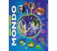 Mondo. Apri e scopri. Ediz. illustrata
