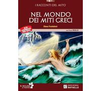 MONDO DEI MITI GRECI (NEL) - (9788847234666) + Materiali didattici - Rebillo