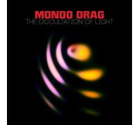 Mondo Drag The Occultation of Light (Vinyl LP) 12" Album