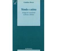 Mondo e anima. Sviluppi del naturalismo da Bruno a Robinet