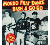 Mondo Frat Dance a-Go-Go - Mondo Frat Dance a-Go-Go