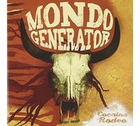 Mondo Generator - Cocaine Rodeo