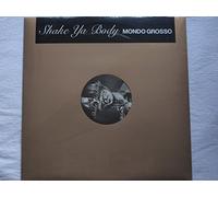 Mondo Grosso - Shake Ya Body