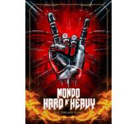 Mondo Hard N' Heavy: Fuel Fire and Flames