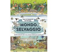 Mondo selvaggio. Ediz. a colori - Steele Philip