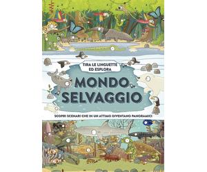 Mondo selvaggio. Ediz. a colori - Steele Philip