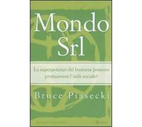 Mondo Srl. Le superpotenze del business possono promuovere l'utile sociale?