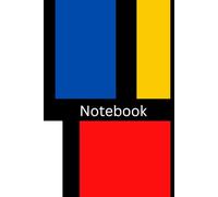 Mondrian Inspired Notebook for Art Lovers: Abstract Notepad. Colour Block Lined Pad. Gift Idea. Stocking Filler. Back to School Supplies