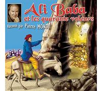 Mondy, Pierre & Les Enfants Terribles - Ali Baba Et Les 40 Voleurs