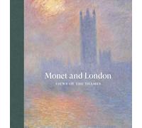 Monet and London: Views of the Thames