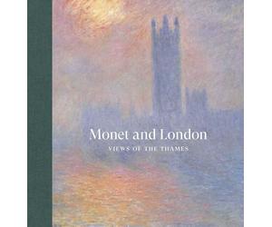 Monet and London: views of the Thames - Serres Karen