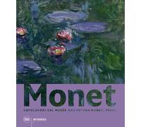 MONET. CAPOLAVORI DAL MUSEE MARMOTTAN MONET, PARIGI - CALIER S., MATHIEU M. -