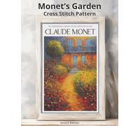 Monet’s Garden Cross Stitch Pattern: A Large Print Monet-Inspired Art with Easy-to-Follow Charts & Bonus Stash-Buster Floss Conversions