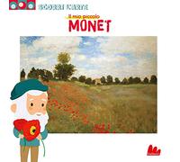 Monet. Scorri l'arte. Ediz. a colori
