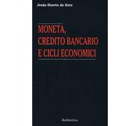 Moneta, credito bancario e cicli economici