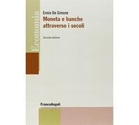 Moneta e banche attraverso i secoli