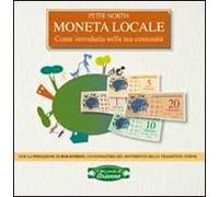 Moneta locale. Come introdurla nella tua comunità