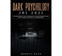 Moneta Raye Dark Psychology 101 2021 (Copertina rigida)
