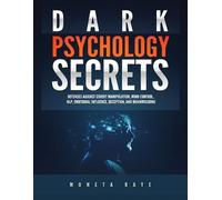 Moneta Raye Dark Psychology Secrets (Tascabile)