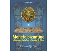 Monete bizantine influenzate dalla Sacra Sindone di Cristo