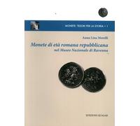 Monete di età romana repubblicana nel Museo Nazionale di Ravenna