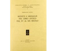 Monete e medaglie nel libro antico dal XV al XIX secolo