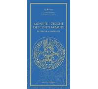 Monete e zecche dei conti sabaudi. Da Oddone ad Amedeo VIII