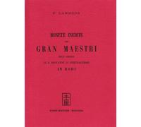 Monete Inedite dei Gran Maestri dell'Ordine di s. Giovanni di Gerusalemme in Rod