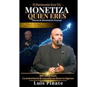 MONETIZA QUIEN ERES: SISTEMA DE MONETIZACION PERSONAL