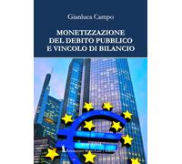 Monetizzazione del debito pubblico e vincolo di bilancio