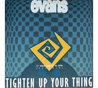 Monette Evans - Tighten Up Your Thing