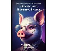Money and Banking Basics: With Python