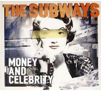 Money And Celebrity Deluxe Edition [2 CD] - Subways ESSENTIAL MUSIC