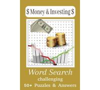 Money and Investing Word Search Puzzle Book: Word Searches with Easy to Read Print about Money and Investing and More | 6x9 inches 110 pages | 50+ Puzzles … Gift for Vacations, Holidays and Free Times