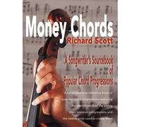 Money Chords: A Songwriter's Sourcebook of Popular Chord Progressions - Sc...