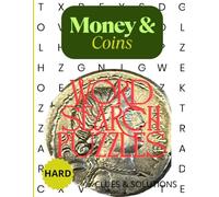 Money & Coins Word Search Puzzles: Hard Cash Vocabulary