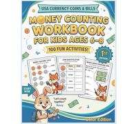Money Counting Workbook for Kids Ages 6-8 Color Edition: Learn to Count Coins and Bills, Add & Subtract Money, Make Change, and Build Real-Life Money Skills with Fun Activities