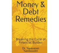 Money & Debt Remedies: Breaking the Cycle of Financial Burden