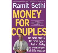 Money for Couples: A Six-Week Program to Build Your Rich Life Together